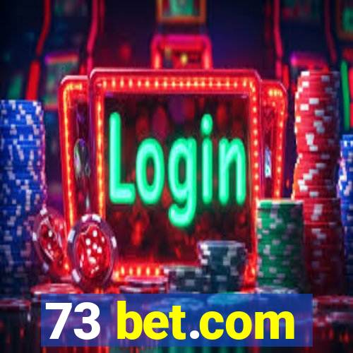 73 bet.com