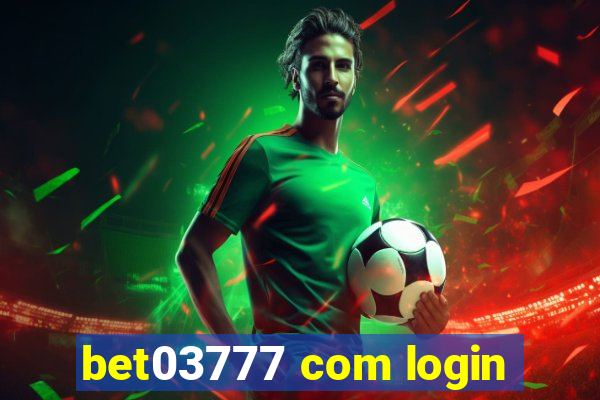 bet03777 com login