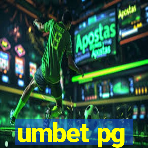 umbet pg