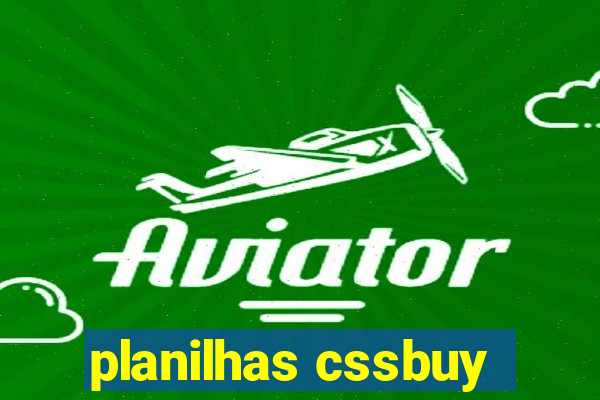 planilhas cssbuy