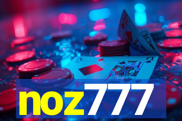 noz777