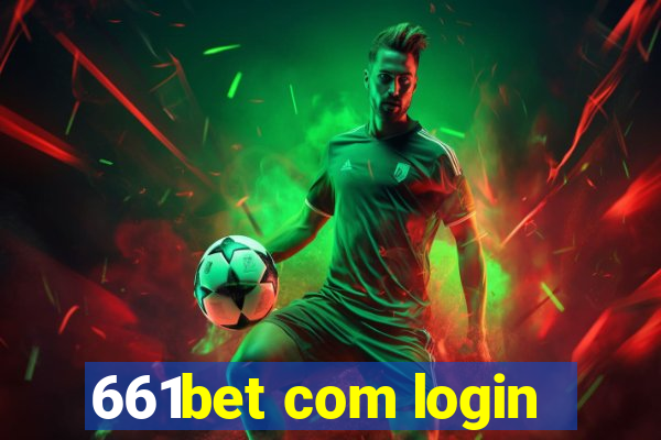 661bet com login