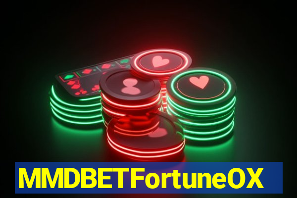 MMDBETFortuneOX