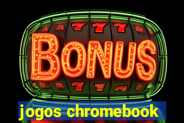 jogos chromebook