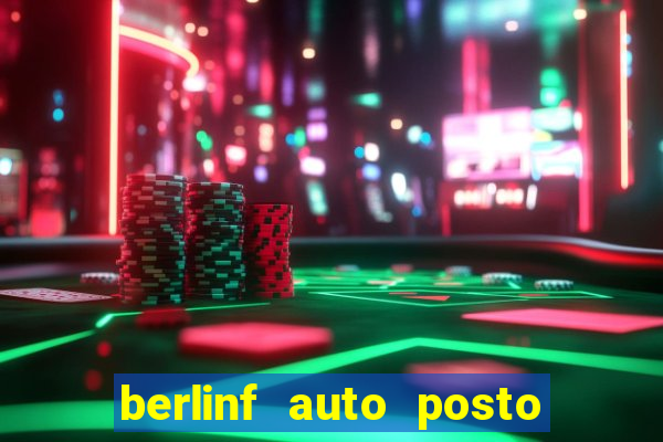 berlinf auto posto onde fica