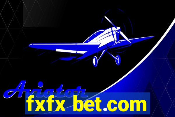 fxfx bet.com