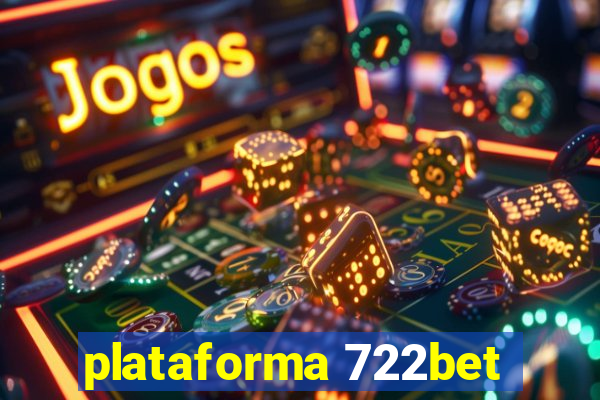 plataforma 722bet