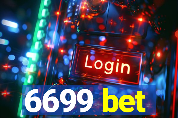 6699 bet