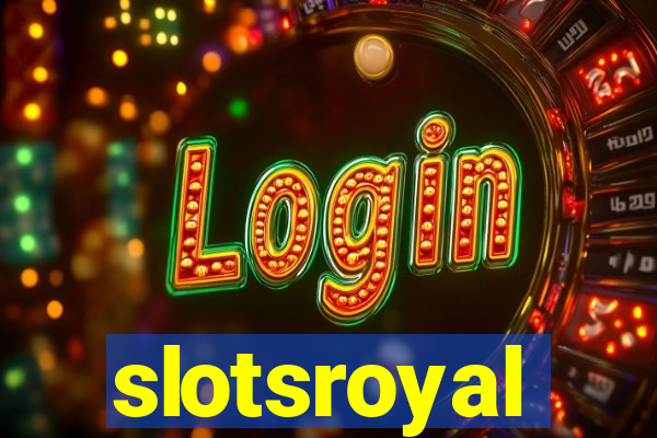 slotsroyal