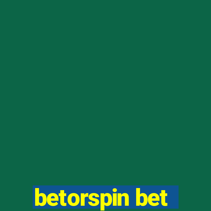 betorspin bet