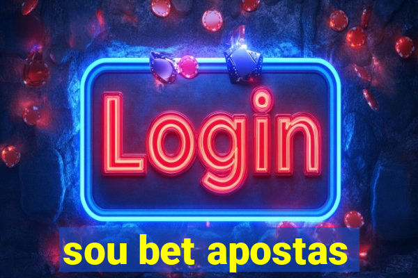 sou bet apostas