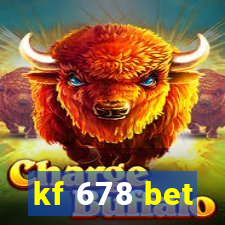 kf 678 bet