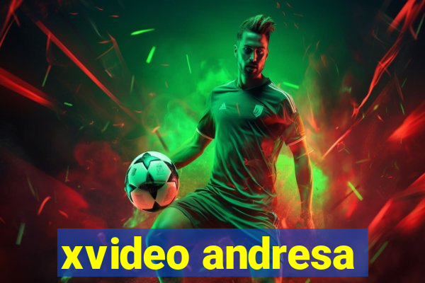 xvideo andresa