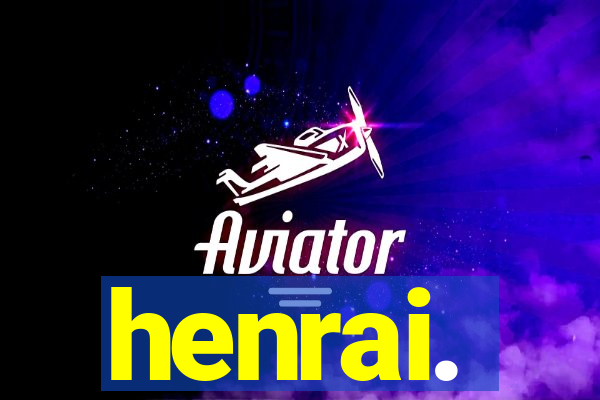 henrai.