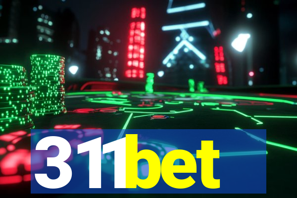 311bet