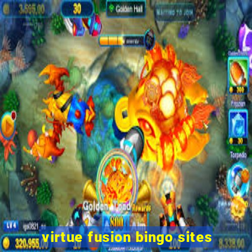 virtue fusion bingo sites