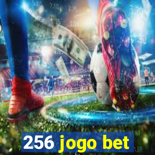 256 jogo bet