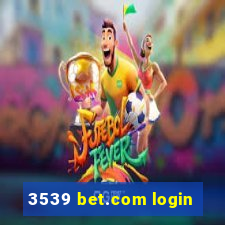 3539 bet.com login