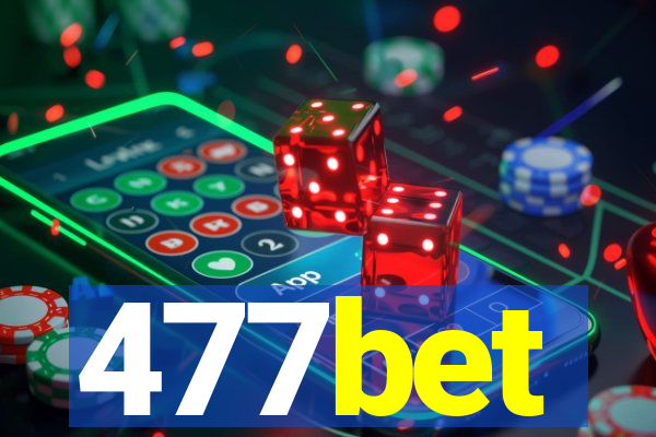 477bet