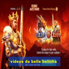 videos da belle belinha