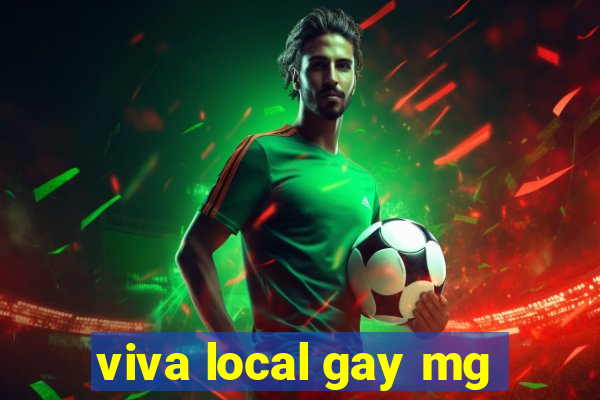 viva local gay mg