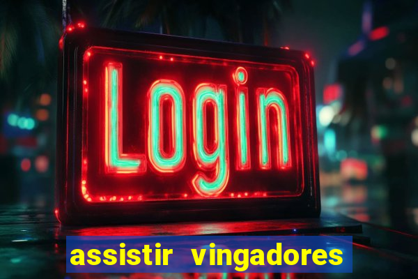 assistir vingadores ultimato filme completo dublado google drive