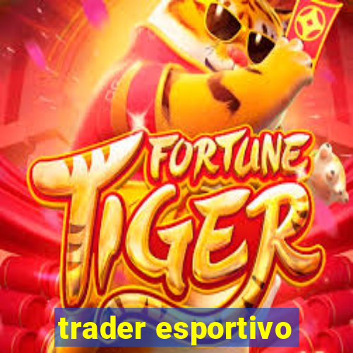 trader esportivo