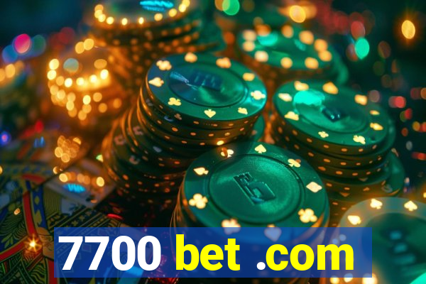 7700 bet .com