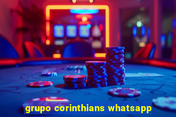 grupo corinthians whatsapp