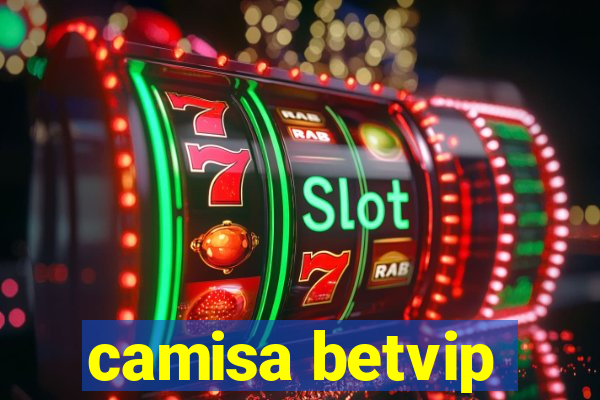 camisa betvip