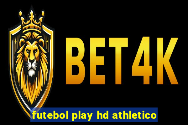 futebol play hd athletico