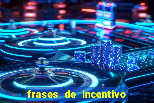 frases de incentivo ao esporte infantil