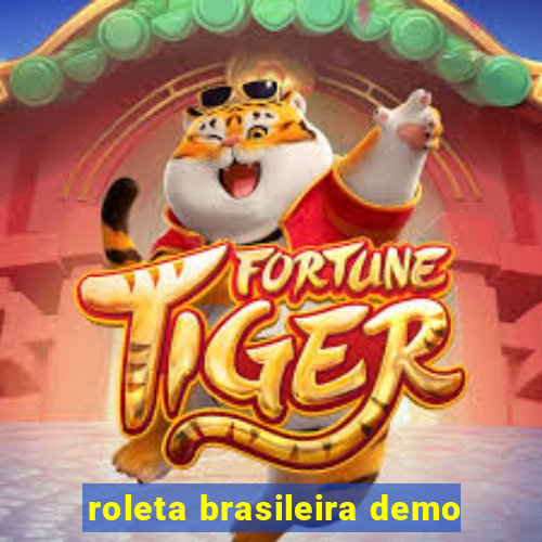 roleta brasileira demo