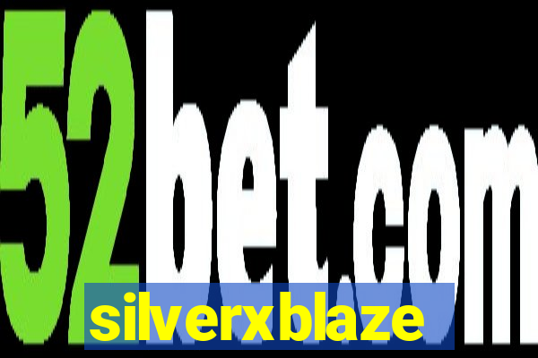 silverxblaze