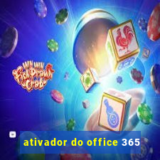 ativador do office 365