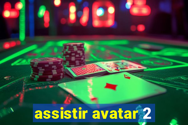 assistir avatar 2