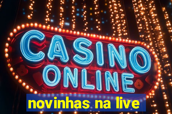 novinhas na live