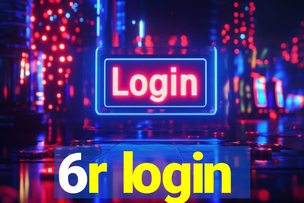 6r login