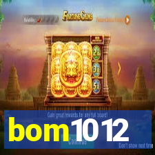 bom1012