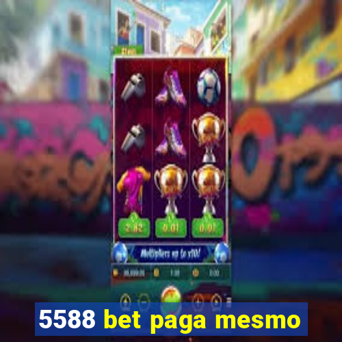 5588 bet paga mesmo