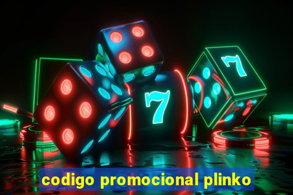 codigo promocional plinko