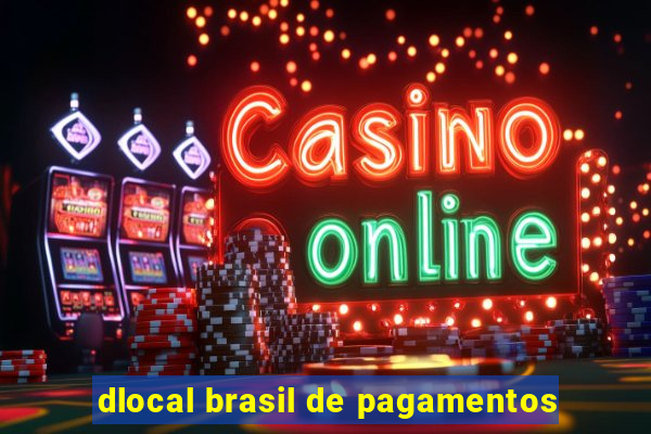 dlocal brasil de pagamentos