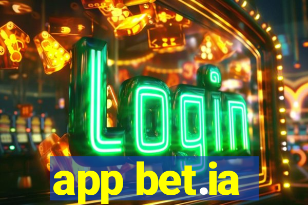 app bet.ia