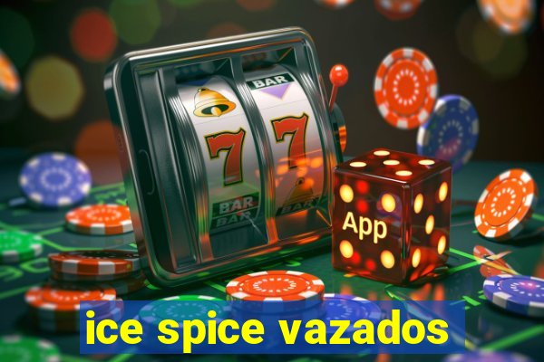 ice spice vazados