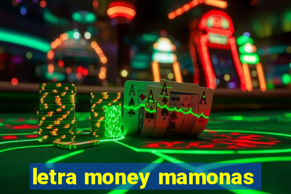 letra money mamonas