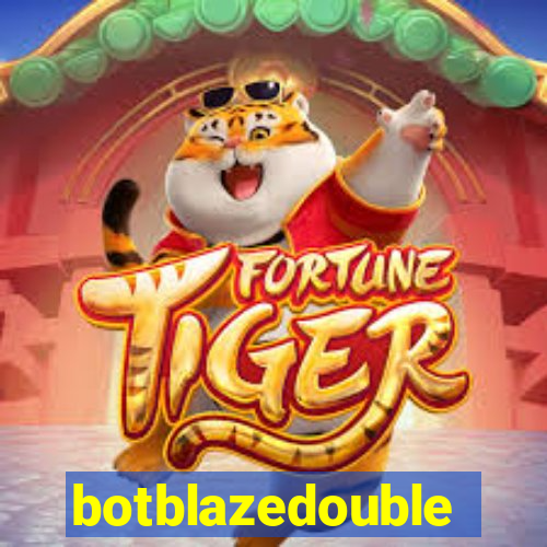 botblazedouble