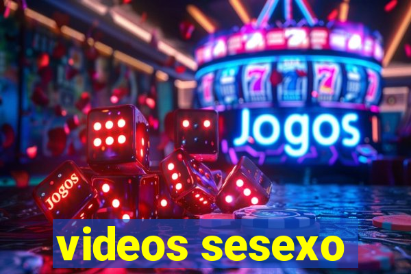 videos sesexo