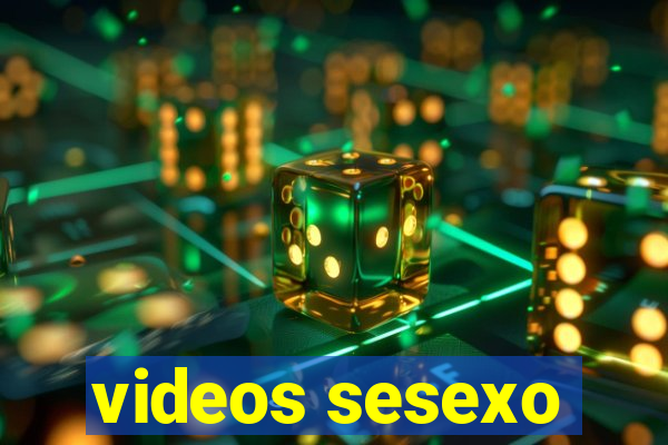 videos sesexo