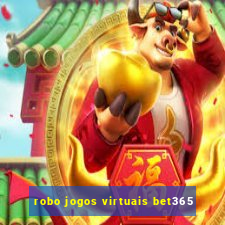 robo jogos virtuais bet365