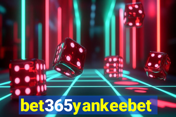 bet365yankeebet